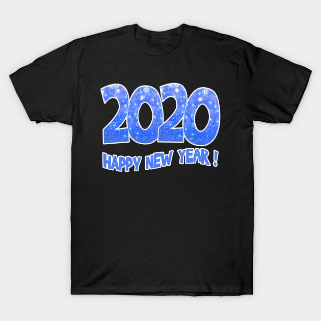 HAPPY NEW YEAR 2020 New Years Eve Blue T-Shirt by Scarebaby